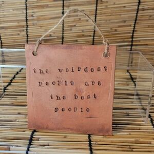 Mud & Maker - "Text" Tile "The weirdest people are the best people"